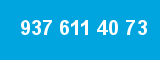 937 611 40 73